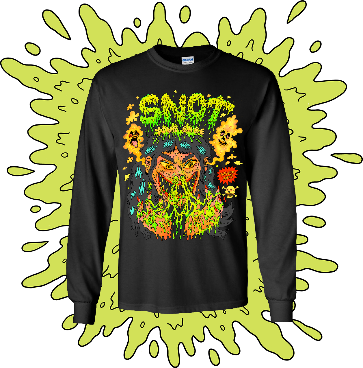 SNOT YOUR BABE Longsleeve